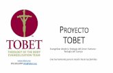 Proyecto TOBET Theology of the Body Evangelization Teampastoralfamiliarmexico.org/assets/images/TOBET.pdf · la familia; complementa un Retiro llamado “Pre-Caná”y detona una