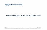 RESUMEN DE POLÍTICAS - bancomediolanum.es · Resumen de Políticas 000605.00 Página 2 de 14 La presente documentación es propiedad de BANCO MEDIOLANUM, S.A., tiene carácter confidencial