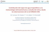 Presentación de PowerPoint - sirgas.org · Simposio SIRGAS 2018. Aguascalientes México. Octubre 2018 Contribución del vapor de agua troposférico a la meteorología latinoamericana