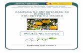 141030 Pautas Generales citricos MEXICO 2014 borrador sin ... · exportar a México, incluyendo aquellas actividades de monitoreo y control de Ceratitis que desencadenen el inicio