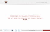 ESTUDIO DE CARACTERIZACION DE LA UNIVERSIDAD DE … · ESTUDIO DE CARACTERIZACION DE LA UNIVERSIDAD DE PAMPLONA 2016 . Universidad de Pamplona Pamplona - Norte de Santander - Colombia