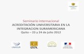 Seminario internacional - uasb.edu.ec ACREDITACION EN LA... · redes nacionales de evaluadores de bolivia mÉxico venezuela . 27 programa acadÉmico de movilidad estudiantil reestructuraciÓn