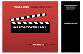 PLANEAMIENTO TALLER TEM£¾TICO EDUCATIVO Necesidades del sector Audiovisual La Industria audiovisual
