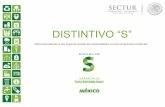 Distintivo “s” - cmic.org.mx · Asimismo, a partir del 2014 se celebra un convenio de colaboración con la Secretaría de Medio Ambiente y Recursos Naturales (SEMARNAT) y la Procuraduría