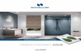 TARIFA PROMO 2019 - azulejosmoncayo.com · Tienes en tus manos la nueva revista TARIFA PROMO by NOVELLINI 2019, una selección de productos Novellini en los que prima la relación