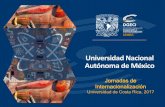 Universidad Nacional Autónoma de Méxicooaice.ucr.ac.cr/archivos/Internacionalizacion_UNAM_DGCI_2017.pdf · • 6 Libros publicados en promedio por día • 3 Premios Nobel. 7 Difusión
