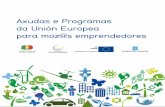 Axudas e Programas da Unión Europea para moz@s …xuventude.xunta.es/uploads/docs/programas_ue/axudas_e_programas_da_ue... · desenvolver capacidades, deseñar ferramentas ou crear