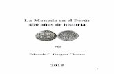 La Moneda en el Perú: 450 años de historia - v-beta.urp ...v-beta.urp.edu.pe/pdf/id/17007/n/la-moneda-en-el-peru-2205-23-feb-2019.pdf · o Orgullo y Riquezas del Perú 402 o ...