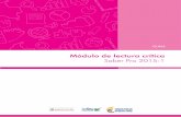 Saber Pro 2015-1 · Módulo de lectura crítica Saber Pro 2015-1 GUÍAS. TÉRMINOS Y CONDICIONES DE USO PARA PUBLICACIONES Y OBRAS DE PROPIEDAD DEL ICFES El Instituto Colombiano para