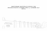 INFORME INSTITUCIONAL DE RESULTADOS SABER PRO y SABER …acreditacion.unillanos.edu.co/contenido/CondInicialesAI/Anexo 29... · Marzo de 2017, Versión 1 UNIVERSIDAD DE LOS LLANOS