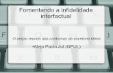 Fomentando a infidelidade interfactual - stuff.gpul.orgstuff.gpul.org/2011_jornadas/doc/2011_XL_infidelidadeinterfactual.pdfExemplo: unha computadora coma esta. Interfaces software-hardware