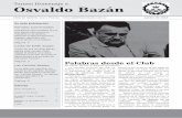 Torneo Homenaje a Osvaldo Bazán - Ajedrez de Estilowordpress.ajedrez-de-estilo.com.ar/wp-content/uploads/2013/09/... · club o con un gran maestro. Siempre encontraba algo interesante