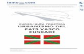 URBANISMO DEL PAÍS VASCO EUSKADI - inmoley.com€¦ · Casos prácticos resueltos de tipificación del suelo en el País Vasco. _____ 133 1. Suelo no calificado como urbano en el