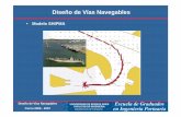 SHIPMA [Sólo lectura] - graduadosportuaria.com.ar Navegables/Tema 16_SHIPMA.pdf · • Diseño en Planta del Puerto • Batimetrías de las zona de estudio, bancos • Corrientes