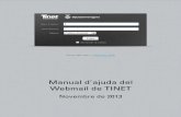 Manual d'ajuda del Webmail de TINET · Novetats i millores La nova aplicació web de correu electrònic presenta un reguitzell de novetats i millores respecte les versions anteriors