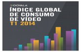 ÍNDICE GLOBAL DE CONSUMO DE VÍDEO T1 2014 - Ooyalago.ooyala.com/rs/OOYALA/images/Ooyala-Global-Video-Index-Q1-2014-ES.pdf · De hecho, los datos de eMarketer muestran que en 2012