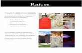 Raíces - Restaurante Raicesrestauranteraices.net/wp-content/uploads/2014/08/Dossier-Bodas15.pdf · único y personalizado, garantizándoles que su ocasión sea realmente especial