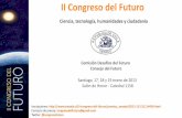 II Congreso del Futuro - sochipe.cl II CONGRESO DEL... · Pablo Valenzuela. Pionero en el desarrollo de la biotecnología en Chile, obtuvo el Premio Nacional de Ciencias Aplicadas