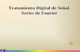 Tratamiento Digital de Señal. Series de Fourier - ifa.uv.cljura/OndasyOptica/semanaXV_1.pdf · Series de Fourier. 3 Funciones Periódicas Una Función Periódica f(t) cumple la siguiente