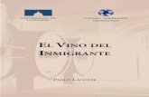 El Vino del Inmigrante - cem.org.ar · (1980). 7- El Comisario europeo, Pascal Lamy, y su visión sobre el uso de los topónimos europeos en nuestro país. 8-Conclusión..... 339