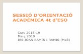 IES JOAN RAMIS I RAMIS (Maó) Març 2019 Curs 2018-19 · Primer curs ⚫Organització administrativa i documentació sanitària (65h) ⚫Tècniques bàsiques d’infermeria (350h)
