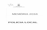 MEMÒRIA 2016MEMÒRIA 2016 fileMEMÒRIA 2016MEMÒRIA 2016 POLICIA LOCAL . 2 . Policia Local. Memòria 2016 3 INDEX 1. Presentació 5