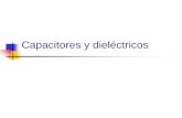 Capacitores y dieléctricos - depa.fquim.unam.mxdepa.fquim.unam.mx/amyd/archivero/capacitores_y_dilectricos_22317.pdf · Los capacitores de 1.0- F y 3.0- F están en paralelo; también