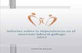 Observatorio Ocupacional Instituto Galego das ...emprego.ceei.xunta.gal/export/sites/default/Biblioteca/Documentos/... · para el mercado de trabajo, este estudio monográfico analiza