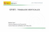 GT/ET.- TRABAJOS VERTICALES - issga.xunta.galissga.xunta.gal/export/sites/default/recursos/descargas/documentacion/... · GT/ET.-TRABAJOS VERTICALES Sistemadeaccesomediantecuerda(UNE-EN12841):