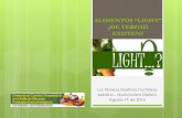 ALIMENTOS “LIGHT” ¿DE VERDAD EXISTEN? · En este caso, la reducción se nota, y puede merecer la pena decantarse por la opción light. Las grasas de estos productos siguen siendo