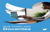 Docentes - educacion.redlamyc.orgeducacion.redlamyc.org/wp-content/uploads/2019/02/Twitter-Educators...4 Guía Twitter para Docentes Etiquetas (Hashtags) Las #etiquetas (en inglés
