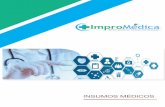 INSUMOS MÉDICOSimpromedica.net/catalogo.pdf · Empieza a hacer su camino en el año 2014, como una empresa dedicada a la comercialización de insumos médicos. Con el paso del tiempo,