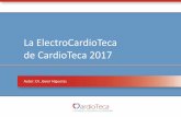 La ElectroCardioTeca de CardioTeca 2017 · PRÓLOGO . En este libro hemos querido reunir todos los electrocardiogramas que publicamos en nuestra página web, en el “Aula de ECG”,