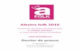 Aitzina folk 2016 - blogs.vitoria- · PDF filereciclados, bailes tradicionales, diversos talleres y, sobre todo, folk de calidad. Aitzina Folk está organizado por el grupo de trabajo