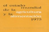el estadomundial de la · centra principalmente en el examen y la estimación a plazo medio de los progresos conseguidos por la FAO en el sector de la alimentación y la agricultura