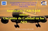 Corporación Centroamericana de Servicios de Navegación ... COCESNA.pdf · un Convenio de Asistencia técnica con IATA. • Integración de todos los radares de los Estados y de