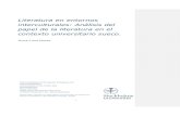 Literatura en entornos interculturales: Análisis del papel ...682177/FULLTEXT01.pdf · análisis de textos literarios en ambientes interculturales dentro del sistema universitario
