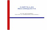 CARTILLAS RECONQUISTA€¦ · conmemoración de la Batalla de la Vuelta de Obligado . Por las condiciones en que se dio esa batalla, por la valentía de los argentinos que participaron