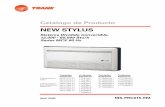 Catalogo de Producto - NEW STYLUS Sistema Dividido ... · Abril 2009 MS-PRC015-EM NEW STYLUS Sistema Dividido Convertible, 12,000 - 60,000 Btu/h Series MCX 60 Hz Unidades Interiores