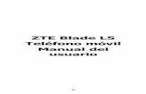 ZTE Blade L5 Teléfono móvil Manual del usuario · por escrito de ZTE Corporation. ZTE Corporation se reserva el derecho de hacer modificaciones a errores de impresión o actualizar