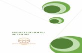 PROJECTE EDUCATIU DE CENTRE...Escola Maria-Mercè Marçal Projecte educatiu de centre 5 c) La universalitat i l’equitat com a garantia d’igualtat d’oportunitats i la integració