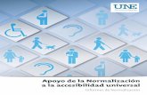 Apoyo de la Normalización a la accesibilidad universal accesibilidad.pdf · Las normas UNE relativas a la accesibilidad identificadas en este informe contribuyen de un modo claro