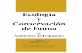 Ecología y Conservación de Fauna · co, planteamos las siguientes preguntas 1) ¿Cuál es el efecto que tiene la expresión sexual a ni-vel intrapoblacional sobre la composición