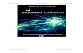 El universo cuantico Brian Cox ... universo cuantico - Brian Cox y...El universo cuantico Brian Cox y Jeff Forshaw Colaboración de Sergio Barros 2 Preparado por Patricio Barros