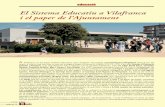 El Sistema Educatiu a Vilafranca i el paper de …cultura A partir de l’any 2001 el Servei de Cultura de l’Ajuntament de Vilafranca va assumir les tasques d’organització i gestió