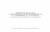 DEMOCRACIA y POLÍTICA ECONÓMICA en AMÉRICA LATINAc3.usac.edu.gt/.../2018/03/DEMOCRACIA-Y-POLITICA.pdf · CAPÍTULO I Democracia, estado y mercado: Luces y sombras de los arcanos