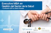 Executive MBA en Gestión del Sector de la Saludisepceu.es/.../isepceu/docs/mba-gestion-sanitaria-sap.pdf · 2016-09-20 · ción SAP TERP10. El examen de certificación es organizado