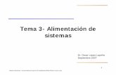 Tema 3Tema 3- Alimentación deAlimentación de sss sistemas · Qué alternativas existen para el diseño de una fuente? 1. Fuentes de alimentación lineales (convencionales). •