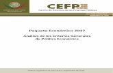 Paquete Económico 2017 · 2016-09-15 · 3 Análisis a los CGPE 2017 Estrategia Macroeconómica 2017 De los documentos que integran el Paquete Económico, se encuentra el correspondiente