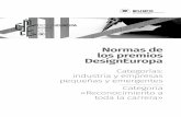 Normas de los premios DesignEuropa · 2016-05-19 · Normas de los premios DesignEuropa Categorías: industria y empresas pequeñas y emergentes 7. Cooperación e información adicional